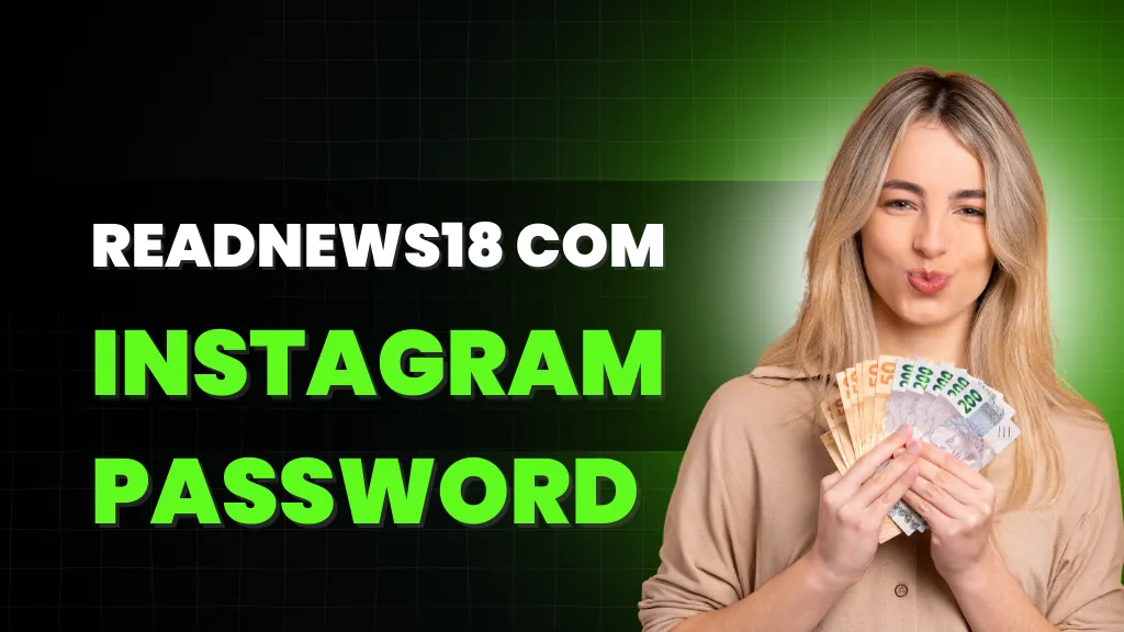 Readnews18 com Instagram Password